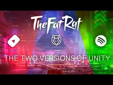 Download MP3 There are 2 versions of TheFatRat - Unity | Lyrics Video