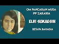 ELVI SUKAESIH - Betapa Bahagia