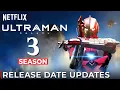 Download Lagu Ultraman Season 3 Release Date, Trailer | RENEWED For Its FINALE Season by Netflix