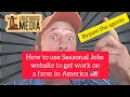 How to effectively use Seasonal Jobs website to increase your chance to get work