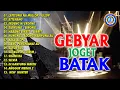 Download Lagu KUMPULAN LAGU BATAK POPULER - GEBYAR JOGET BATAK (Official audio full album)