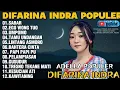 Lagu OM ADELLA TERBARU 2026  DIFARINA INDRA   SABAR,EGO WONG TUO,UMPOMO, BAHTERA CINTA, KESUCIAN ATI