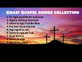 Download Lagu Khasi Gospel songs collection 😇💕