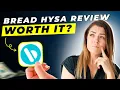 Bread High-Yield Savings Account Review 2025 Is It Worth It