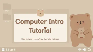 Download COMPUTER INTRO TUTORIAL | HOW TO INSERT ICONS | HOW TO MAKE NOTEPAD 🐻 MP3
