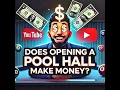Opening a Pool Hall How Much Can You Make Success Tips for 2025