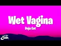 Doja Cat - Wet Vagina