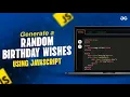 How to create an Interactive Birt ay Card using Javscript Code org