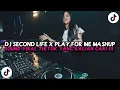 Download Lagu DJ SECOND LIFE X PLAY FOR ME X MASHUP BARAT STYLE KONDANG CANDU VIRAL TIKTOK 2025 JEDAG JEDUG !!