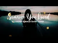Lagu Someone You Loved - Lauren Spencer Smith Cover (Lyrical Video) #someoneyouloved