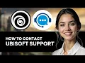 HOW TO CONTACT UBISOFT SUPPORT ULTIMATE GUIDE NEW 2024