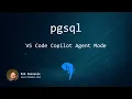 Microsoft PostgreSQL extension for VS Code - Agent Mode demo