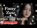 Download Lagu Insan Yang Tersakiti - Fany Zee | Slow Rock Indonesia Bikin Baper [Official Lyric Video HD]