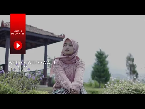 Download MP3 Woro Widowati - Aku Ikhlas (Official Music Video)