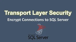 Transport Layer Security TLS in SQL Server Encrypt Connections to SQL Server Ms SQL