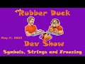 Symbols Strings and Freezing Rubber Duck Dev Show 42