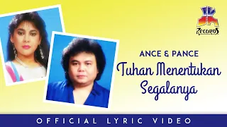 Download Ance \u0026 Pance - Tuhan Menentukan Segalanya (Official Lyric Video) MP3