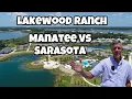 Lakewood Ranch Manatee or Sarasota County