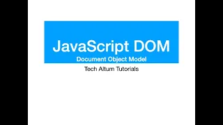 JavaScript DOM Document Object Model JavaScript Tutorial