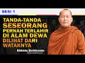 Download Lagu [ SESI 1 ] TANDA-TANDA SESEORANG PERNAH TERLAHIR DI ALAM DEWA | BHANTE BODHINANDA | Karaniya Channel