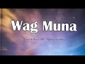 Wag Muna - Crakky ft. Soulstice (Lyrics)