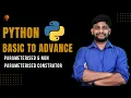 Parameterised non Parameterised Construtor Python Beginner to Advance Python Tutorial