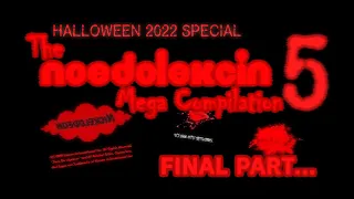 the noedolekcin mega compilation part 5 2022 halloween special 