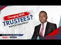Changing NGO Trustees WATCH THIS FIRST
