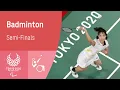 Badminton Semi-Finals | Day 11 | Tokyo 2020 Paralympic Games