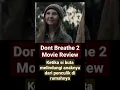 Lagu Review film Don't breathe 2 sub indo #shortalurceritafilm