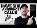 How to Have Siri Announce Calls on iPhone Step-by-Step Guide