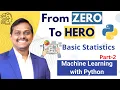 ML with Python Zero to Hero 2 Part 2 Basic Statistics Venkat Reddy AI Classes