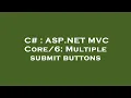 C ASP NET C Multiple submit buttons