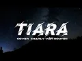 Download Lagu TIARA-Cover Charly Van Houten (lyric Music)