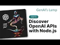 Discover OpenAI APIs with Node js and Jupyter Notebook