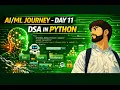 Day 11 DSA in Python Study With Me Journey