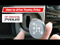 How to Drive Toyota Prius Hybrid for Beginner First Time Drive