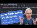 Micro-objects Swift Code Katas FizzBuzz