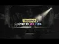 AAN STORY FT. ELSYA - TRAUMA COVER POP PUNK BY @OneTone10