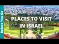 Israel Travel Guide 11 Tourist Places to Visit in Israel Things to Do
