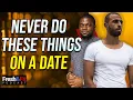 10 Things To Never Do On A First Date - Expert Level Game