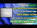 Download Lagu TANPA TAPI TANPA NANTI !! BUKTIKAN SEKARANG JUGA !! DO'A ANAK YATIM MENEMBUS LANGIT