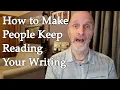 How to keep your readers reading