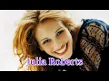 Julia Roberts her very name is a symphony of dreams and courage