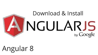 Install Angular 8 - Setup AngularJs 8 Tutorial 2019