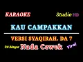 Download Lagu KAU CAMPAKKAN // KARAOKE NADA CEWEK // VERSI SYAQIRAH SIDRAP D7