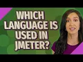 Which language is used in JMeter