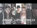 Download Lagu YOUNG LEX - Jangan Lupa Bahagia Ft.Anji, Aldi, Steffi Zamora, Masgib, Atta Halilintar \u0026 Han Yoora