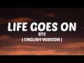 Download Lagu BTS - Life Goes On | English Version Cover by Ysabelle Cuevas | (Lyrics)
