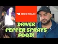 DoorDash Driver Caught Pepper-Spraying Arby s Order Reaction